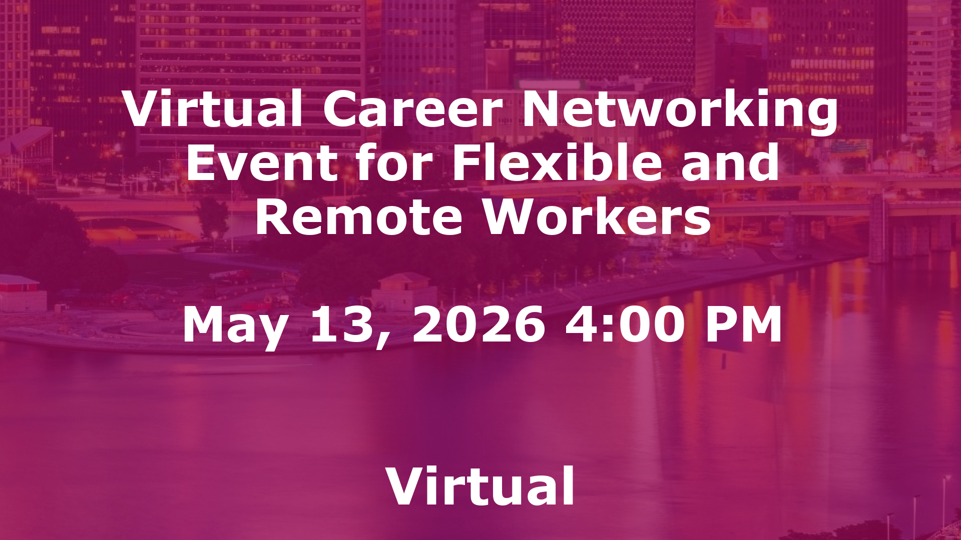 Virtual Career Networking Event for Flexible and Remote Workers event image